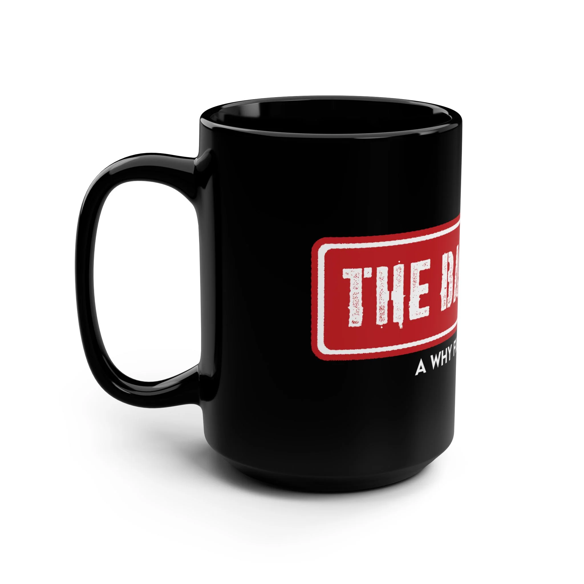 The Basement Podcast Mug 15oz - Image 4