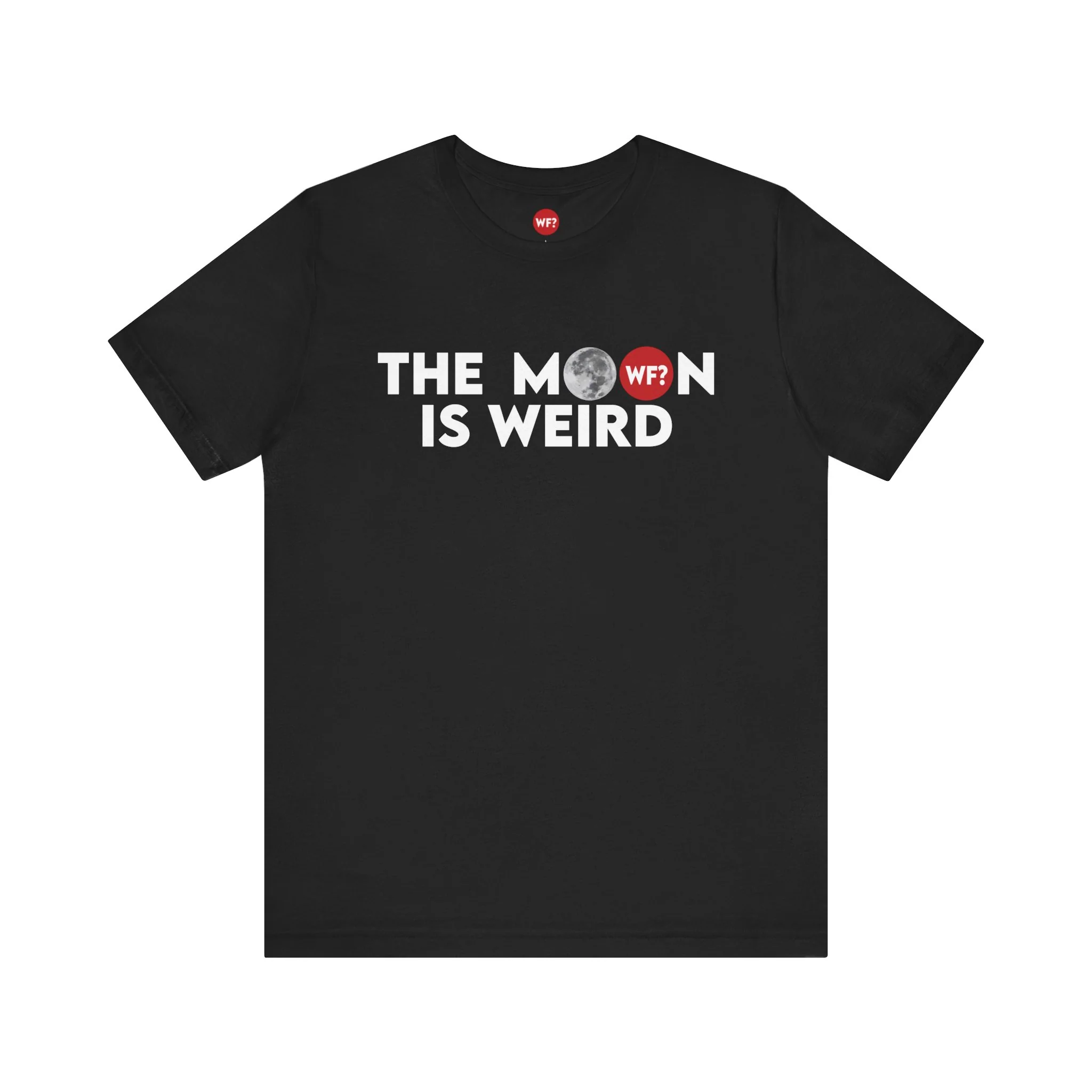 The Moon is Weird T-Shirt - Image 3