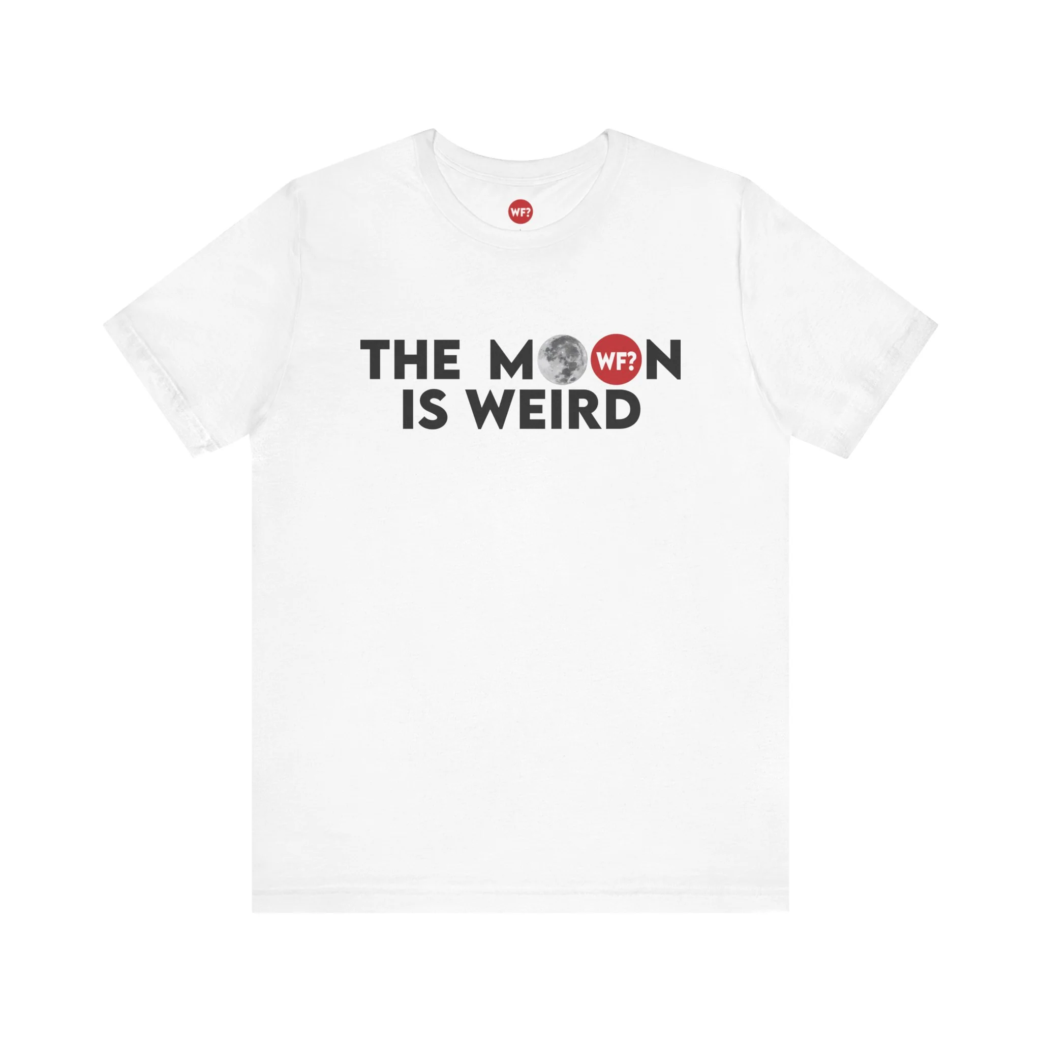 The Moon is Weird T-Shirt - Image 4