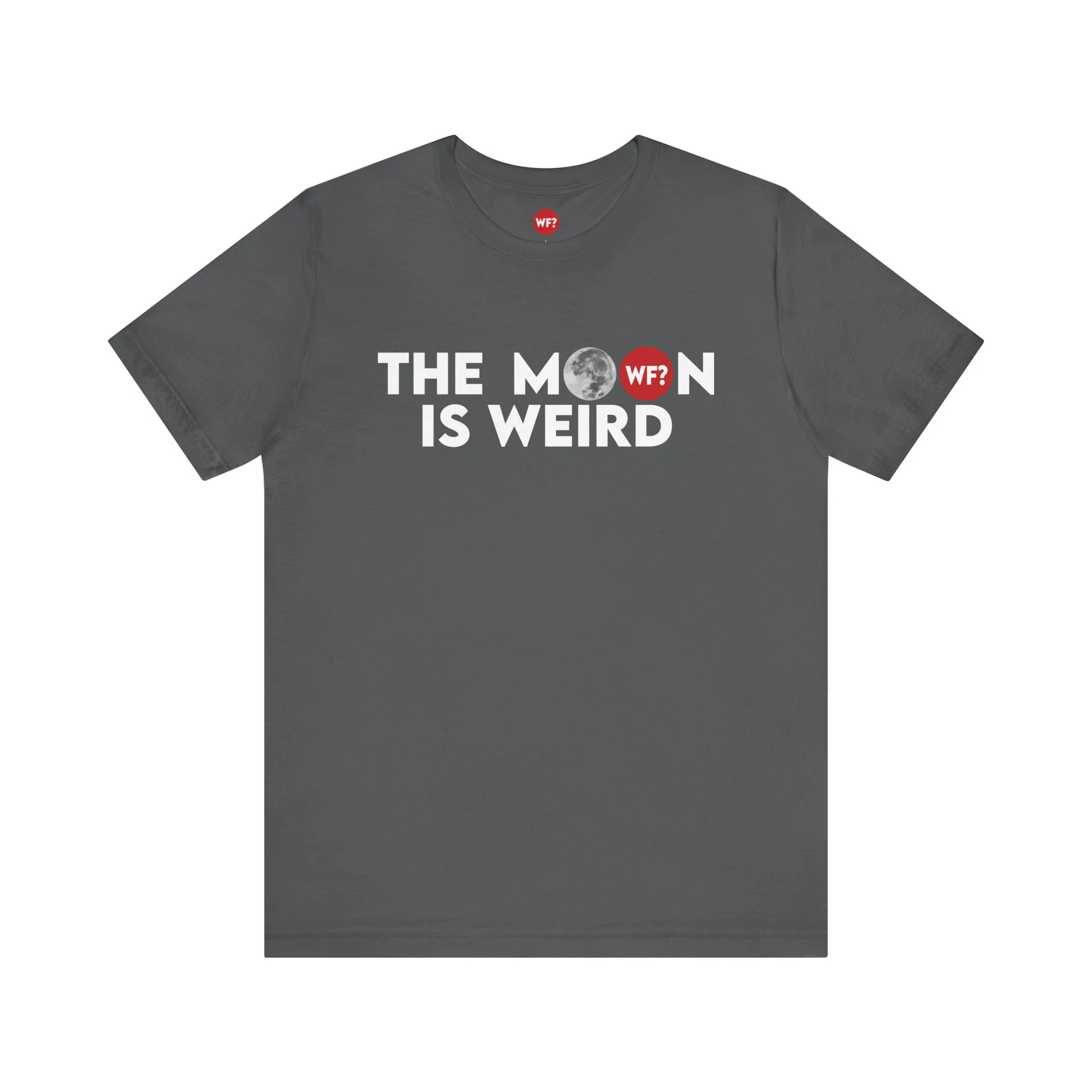 The Moon is Weird T-Shirt - Image 5